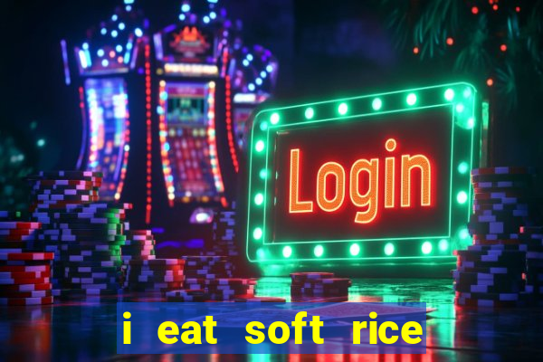 i eat soft rice in another world cap 1 pt br