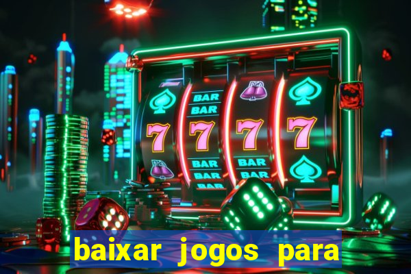 baixar jogos para pc torrent