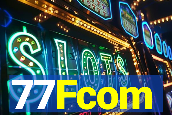 77Fcom