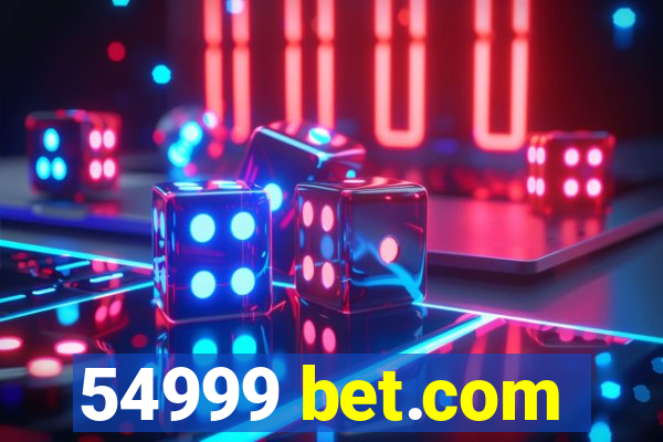 54999 bet.com