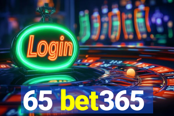 65 bet365