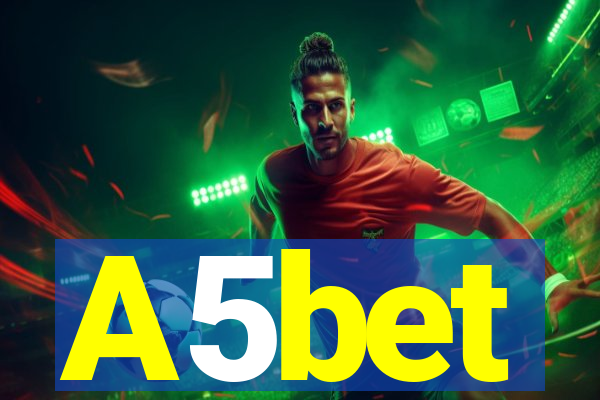 A5bet