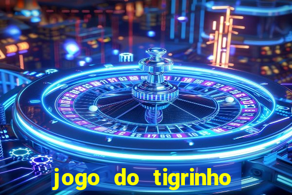 jogo do tigrinho com deposito de 5 reais