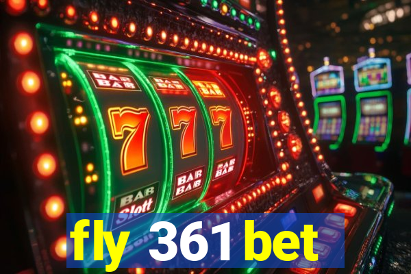 fly 361 bet