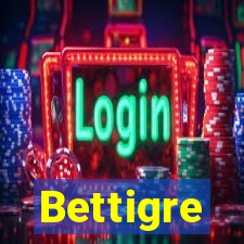 Bettigre