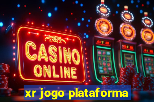 xr jogo plataforma