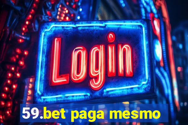 59.bet paga mesmo