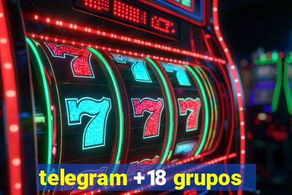 telegram +18 grupos