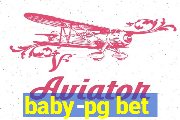 baby-pg bet