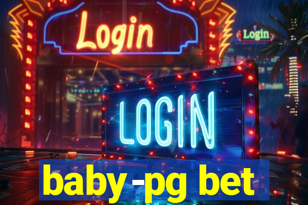 baby-pg bet