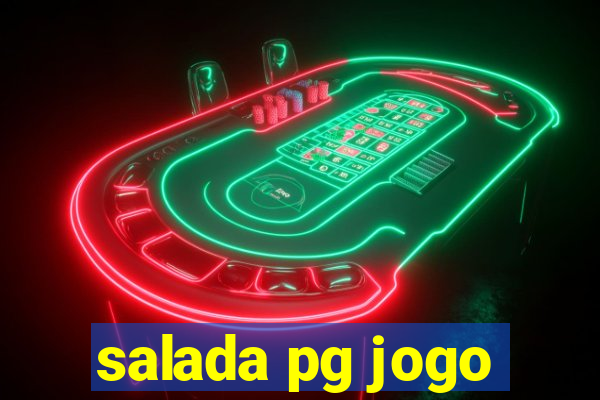 salada pg jogo