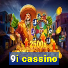 9i cassino