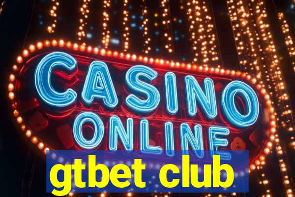 gtbet club