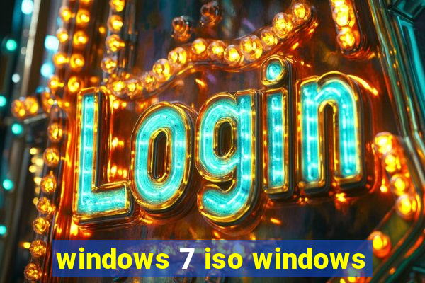 windows 7 iso windows