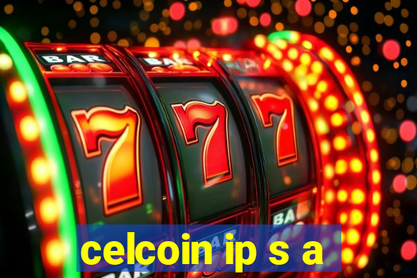 celcoin ip s a