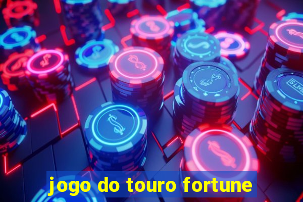 jogo do touro fortune