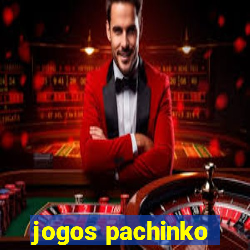 jogos pachinko