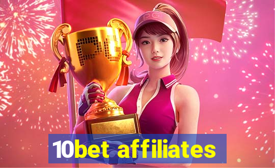 10bet affiliates