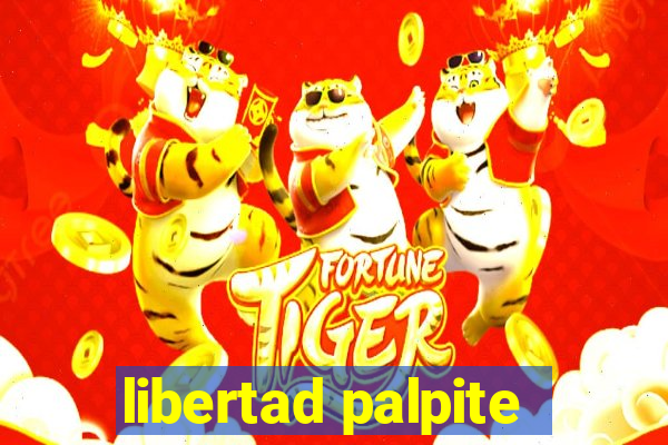 libertad palpite