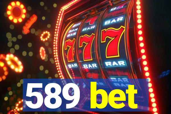 589 bet