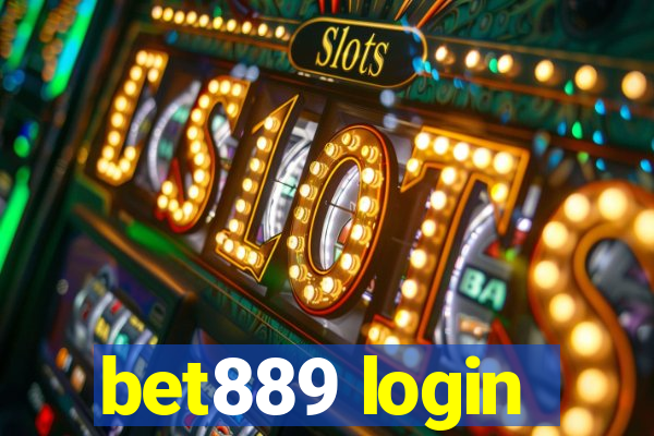 bet889 login