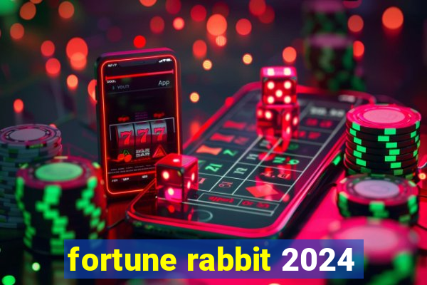 fortune rabbit 2024