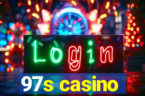 97s casino