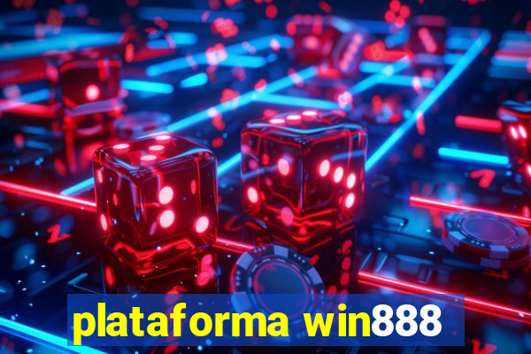 plataforma win888