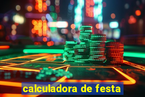 calculadora de festa