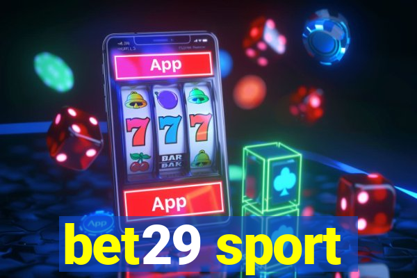 bet29 sport