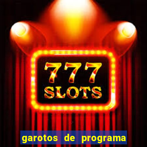 garotos de programa na zona leste