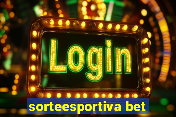 sorteesportiva bet