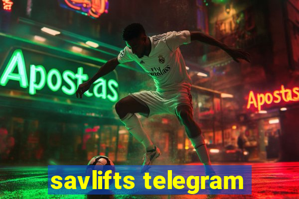 savlifts telegram