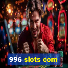 996 slots com