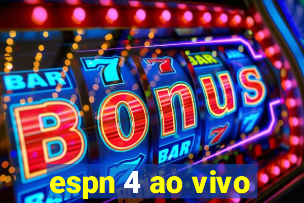 espn 4 ao vivo