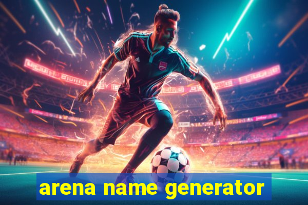 arena name generator