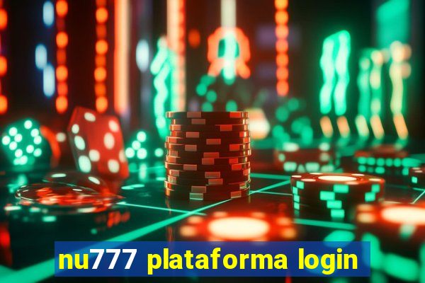 nu777 plataforma login