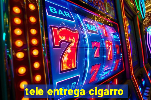 tele entrega cigarro