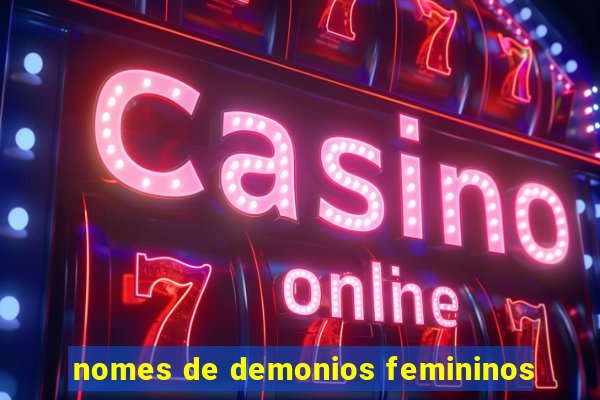 nomes de demonios femininos