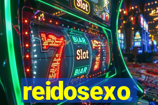 reidosexo