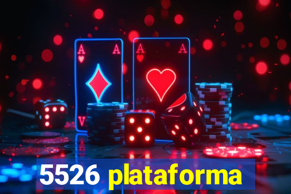 5526 plataforma