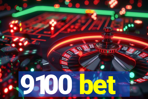 9100 bet