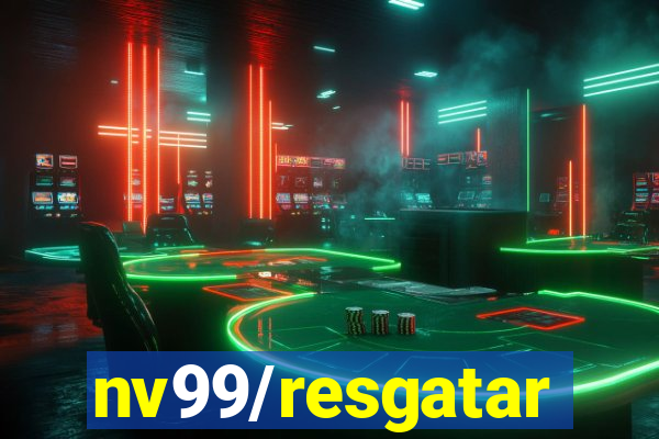 nv99/resgatar