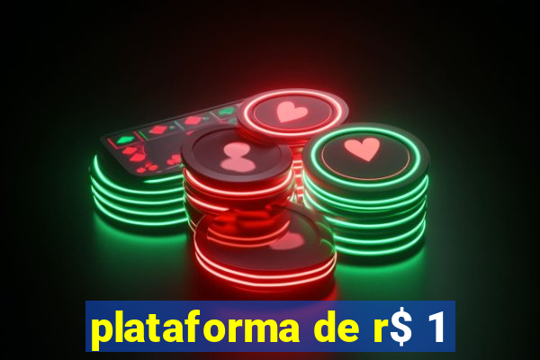 plataforma de r$ 1