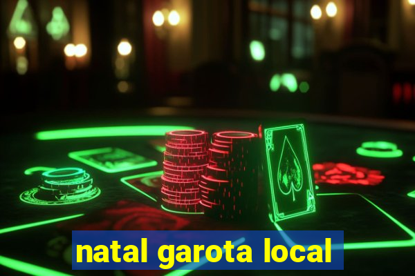 natal garota local