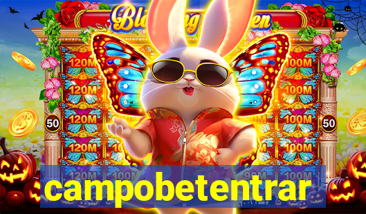 campobetentrar