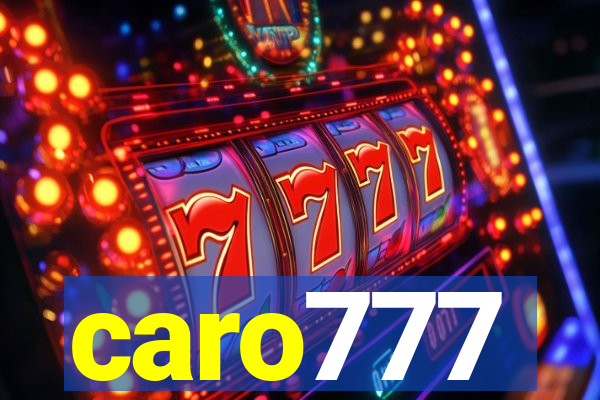 caro777