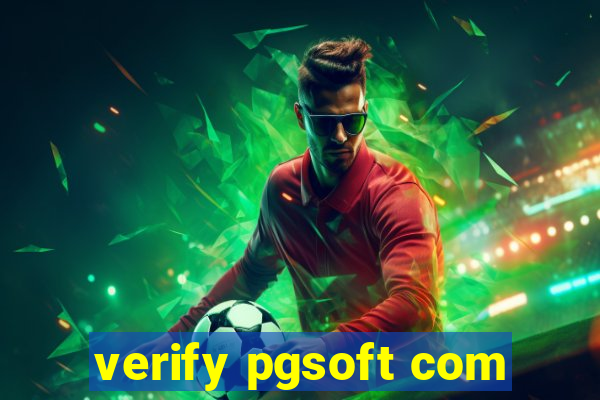 verify pgsoft com