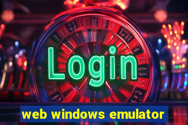 web windows emulator