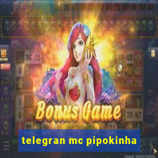 telegran mc pipokinha